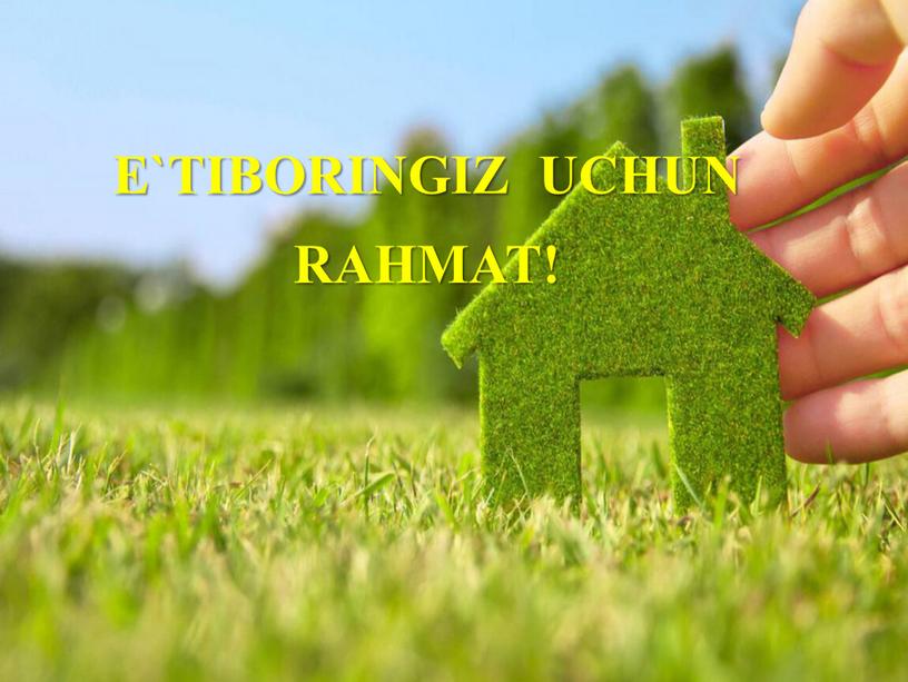 E`TIBORINGIZ UCHUN RAHMAT!