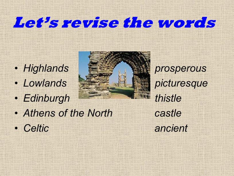 Let’s revise the words Highlands prosperous