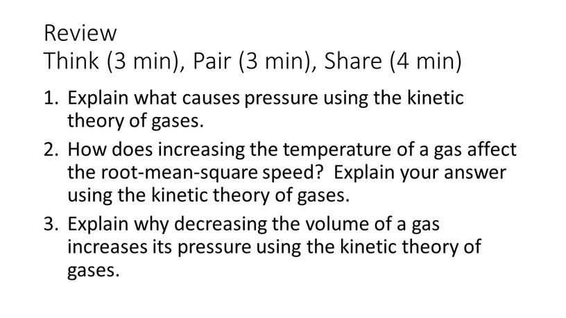 Review Think (3 min), Pair (3 min),