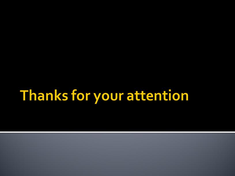 Thanks for your attention