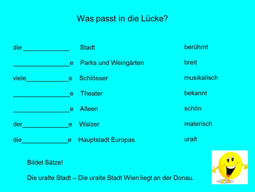 Was passt in die Lücke? die _____________