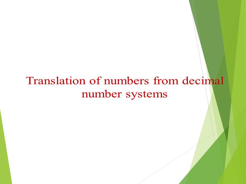 Translation of numbers from decimal number systems