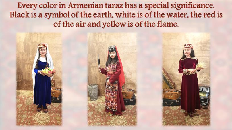 Every color in Armenian taraz has a special significance