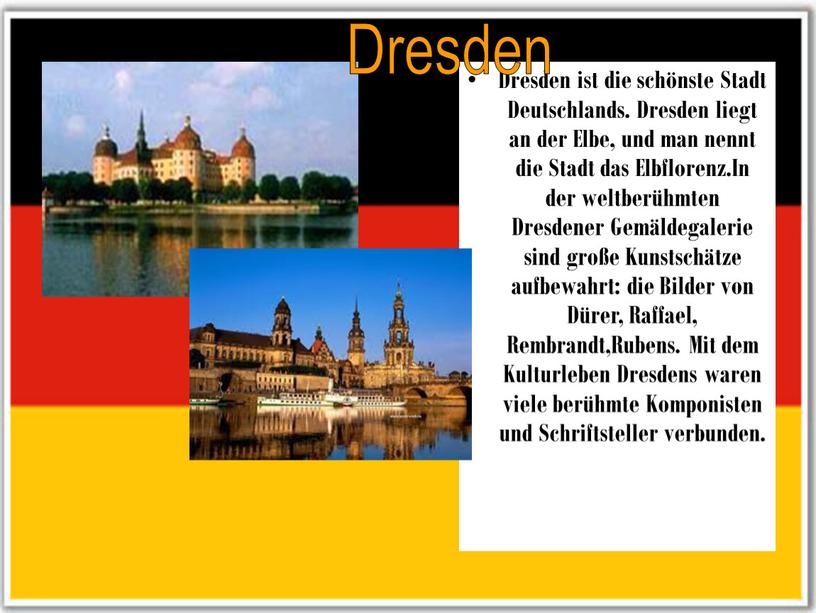 Dresden ist die schönste Stadt