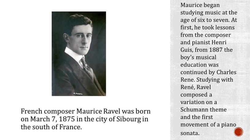 French composer Maurice Ravel was born on