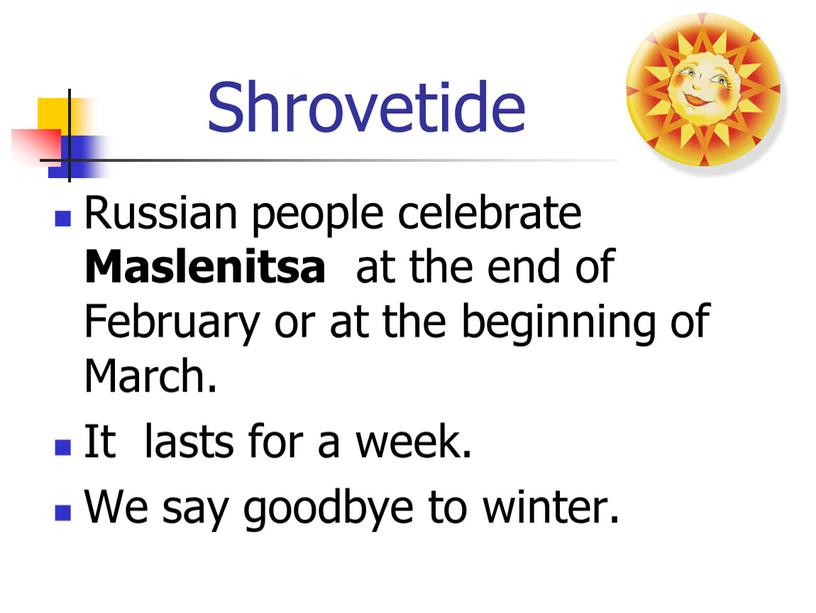 Shrovetide Russian people celebrate