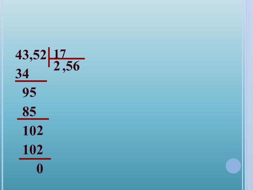 43,52 34 9 85 10 102 0 17 2 , 5 5 2 6