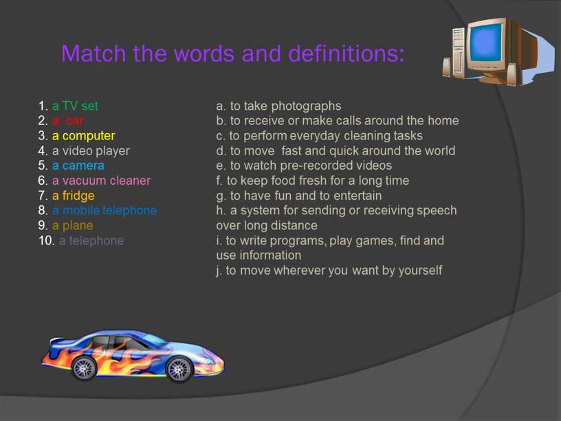 Match the words and definitions: 1