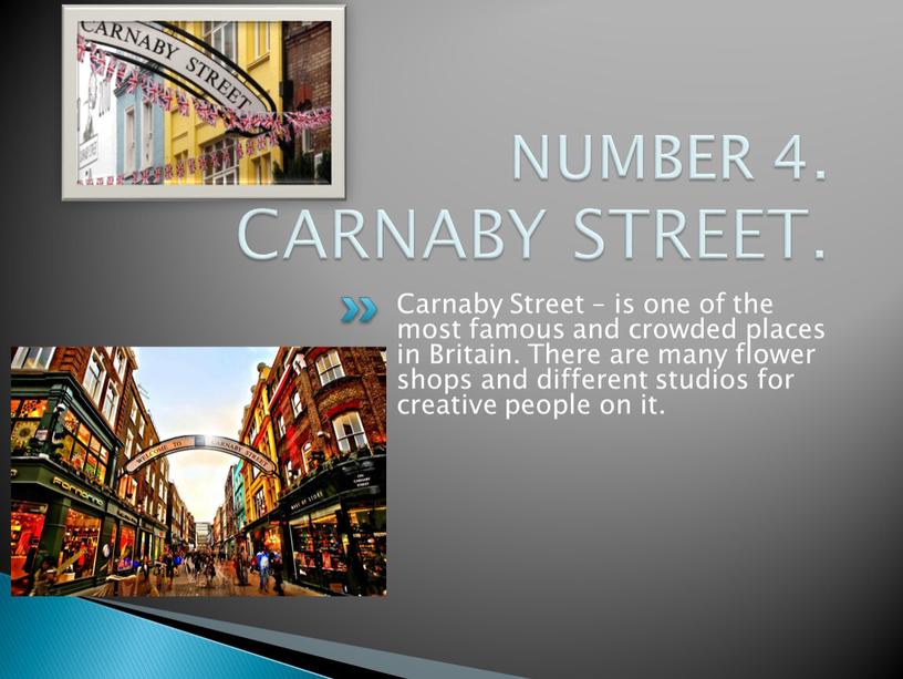 NUMBER 4. CARNABY STREET. Carnaby