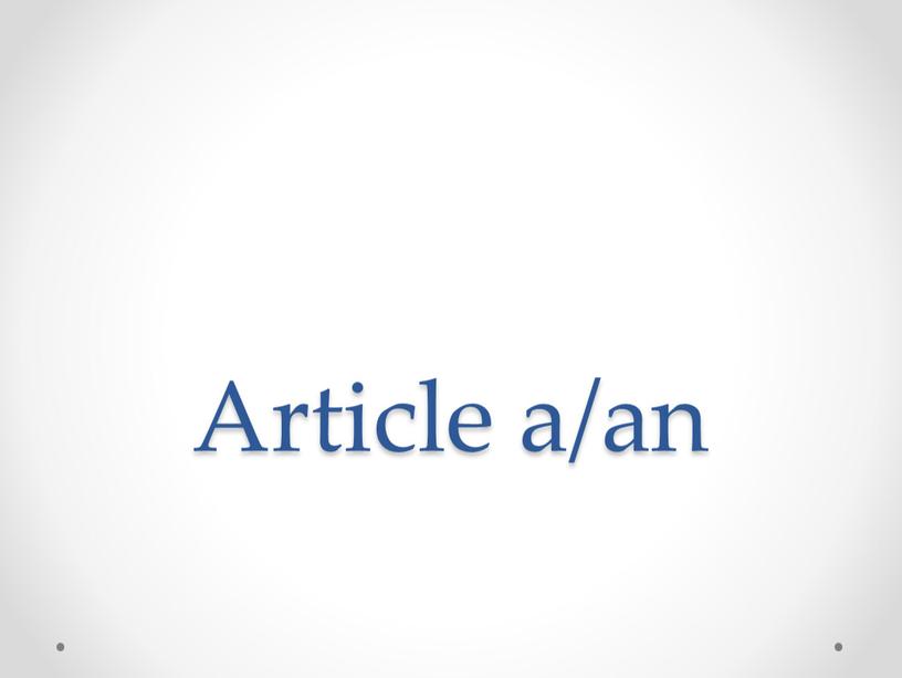 Article a/an