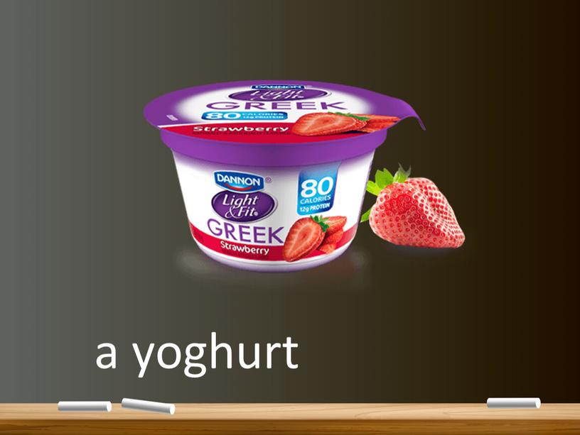 a yoghurt