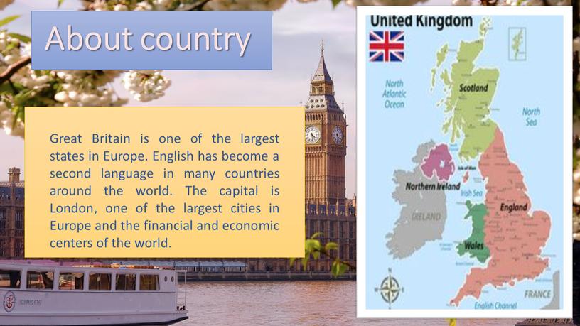 About country Great Britain is one of the largest states in