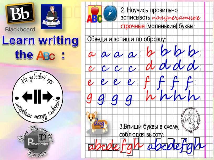 Learn writing the : a a a b b b c c c d d d e e e f f f g g g…