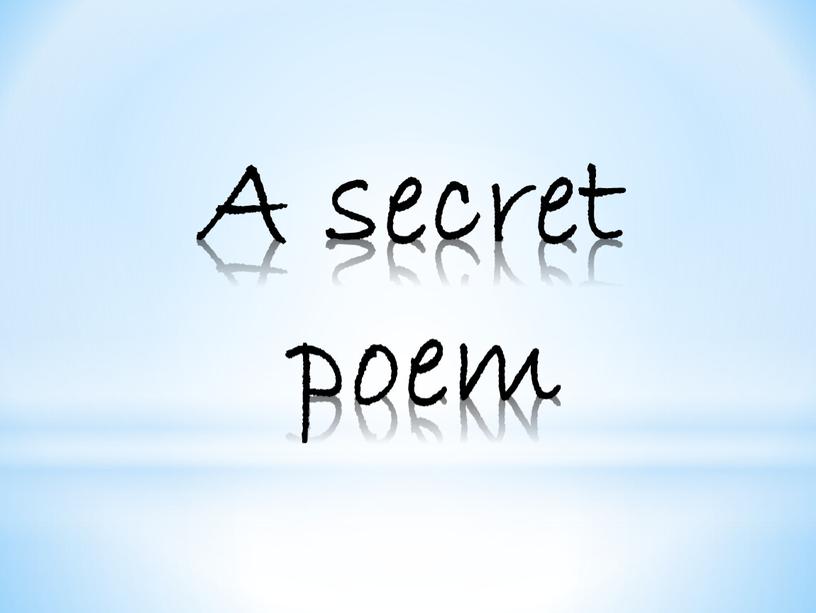 A secret poem