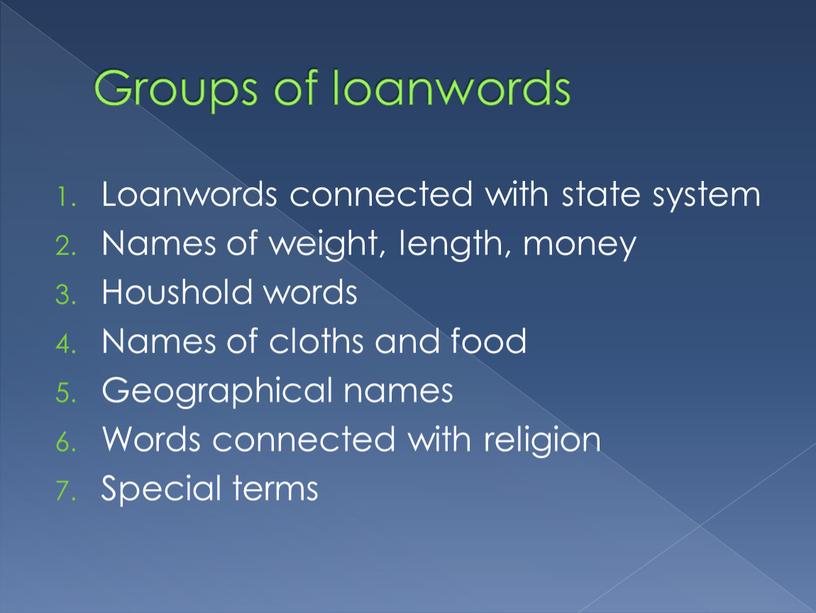 Groups of loanwords Loanwords connected with state system