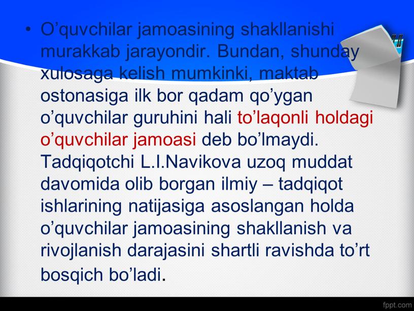 O’quvchilar jamoasining shakllanishi murakkab jarayondir