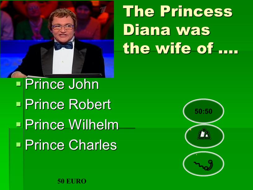 The Princess Diana was the wife of …