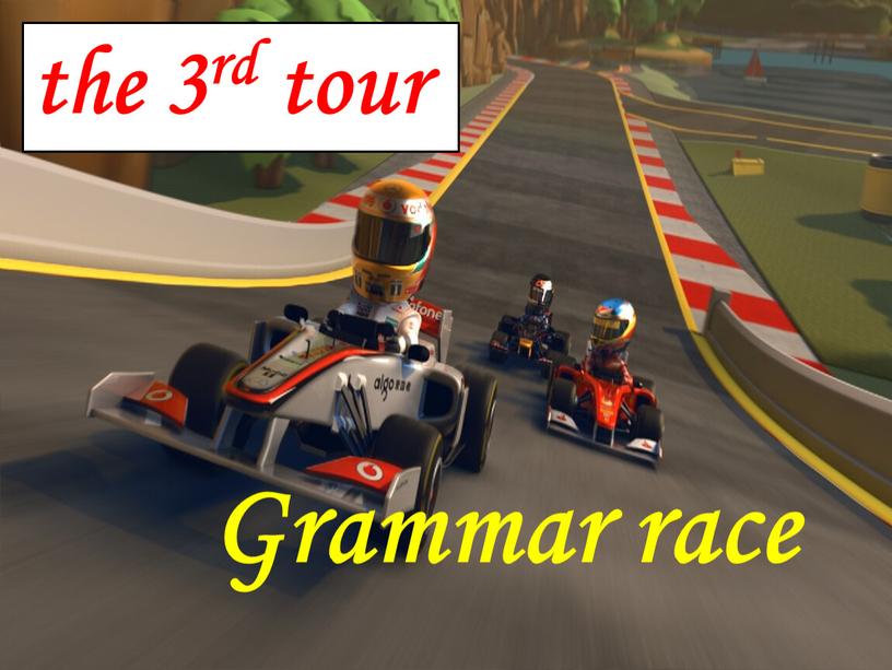 the 3rd tour Grammar race