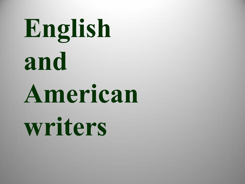 English and American writers