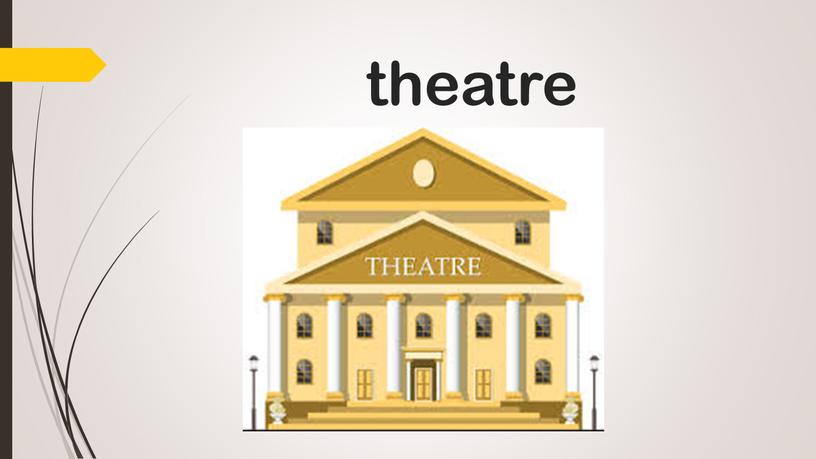 theatre