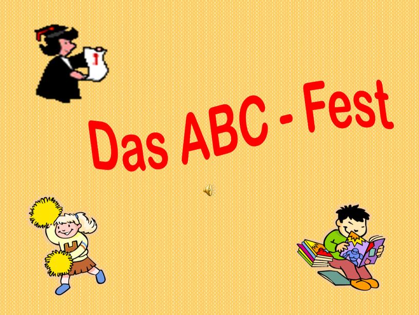 Das ABC - Fest