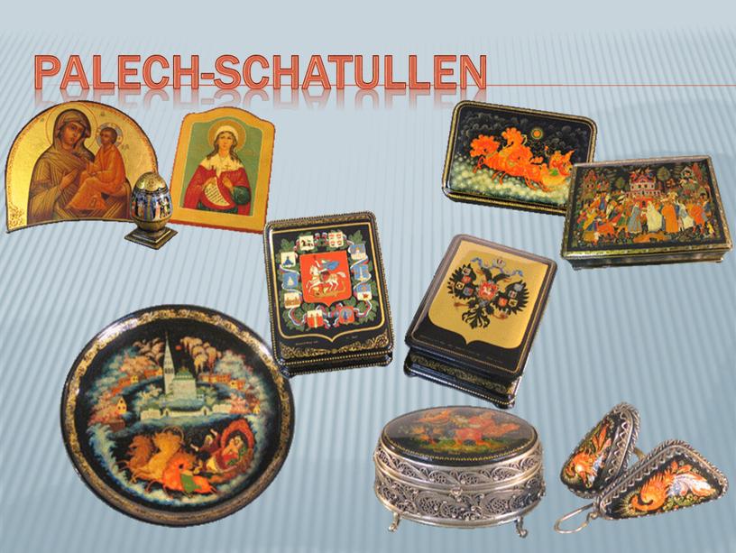 Palech-schatullen