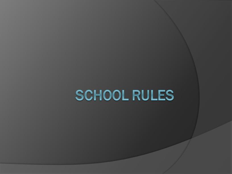 School rules