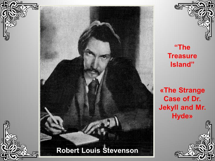 Robert Louis Stevenson “The Treasure