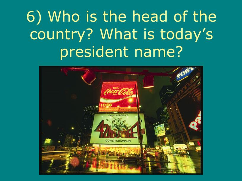 Who is the head of the country?