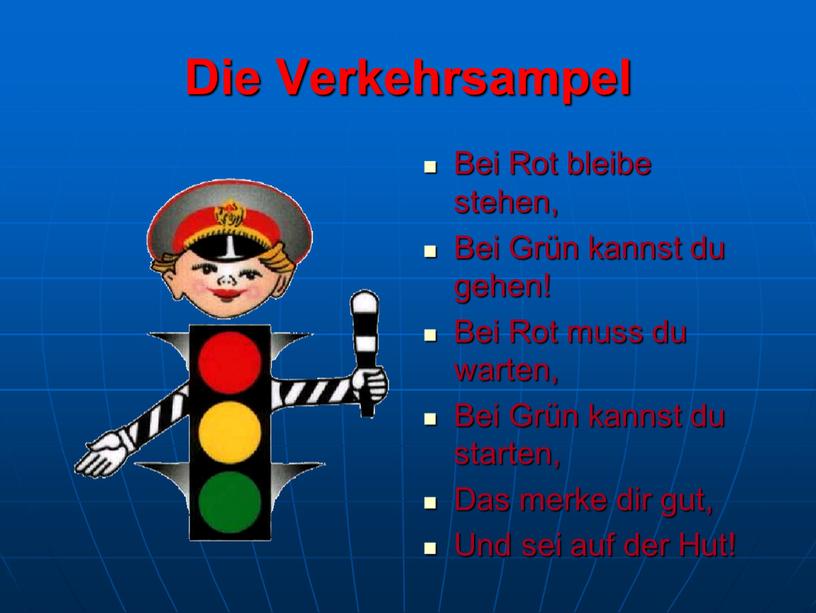 Die Verkehrsampel Bei Rot bleibe stehen,