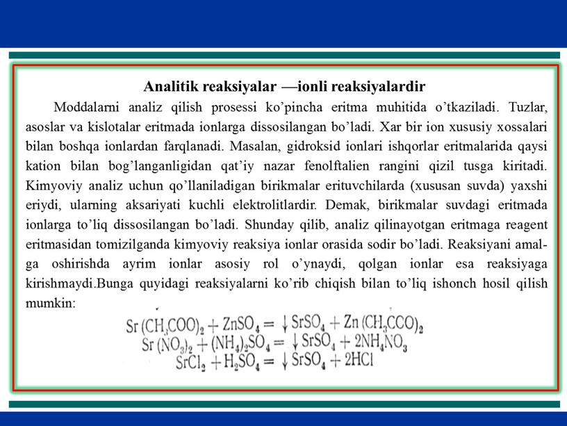 Analitik reaksiyalar —ionli reaksiyalardir