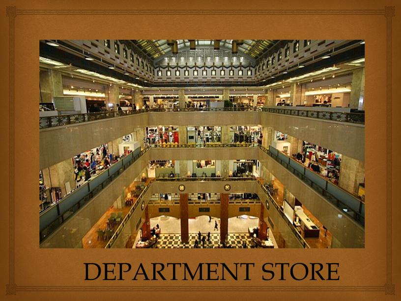 DEPARTMENT STORE