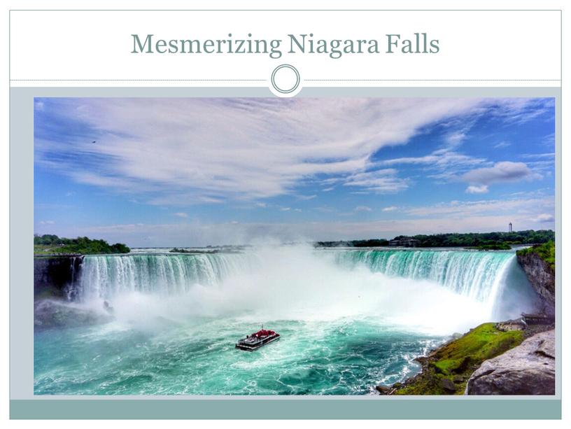 Mesmerizing Niagara Falls