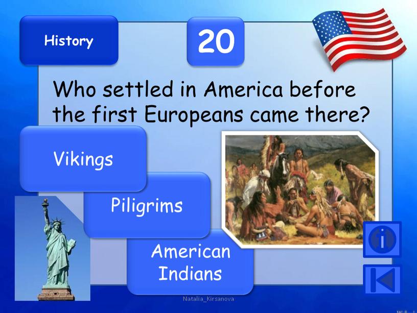 American Indians History 20 Who settled in