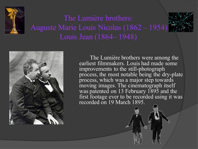 The Lumière brothers: Auguste