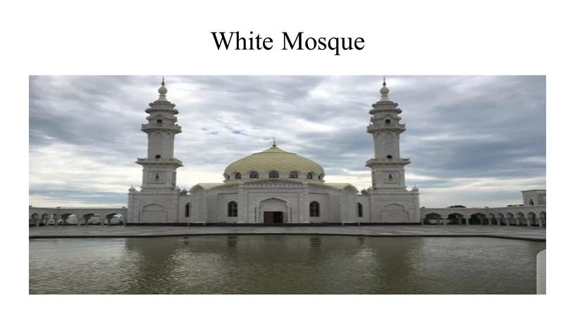 White Mosque