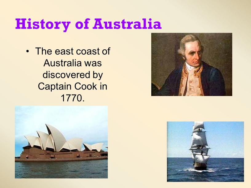 History of Australia The east coast of