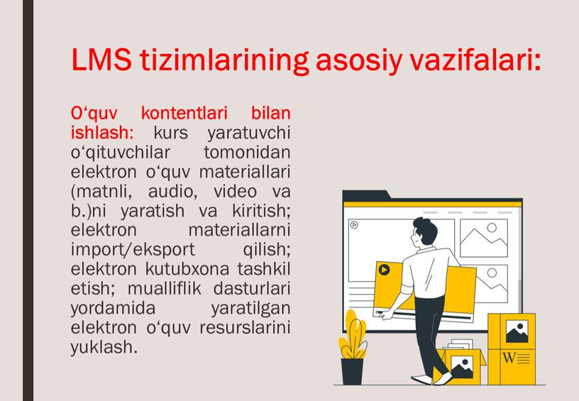 LMS tizimlarining asosiy vazifalari: