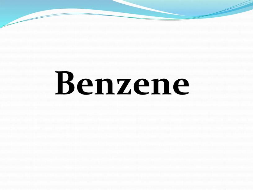 Benzene