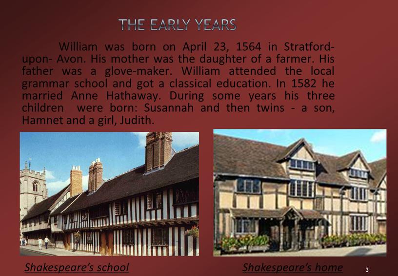 William was born on April 23, 1564 in