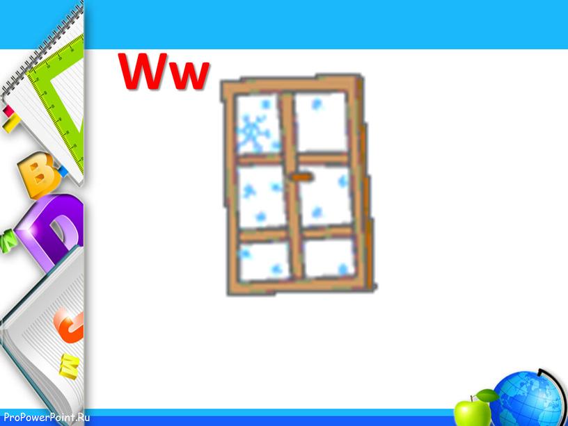 Ww window