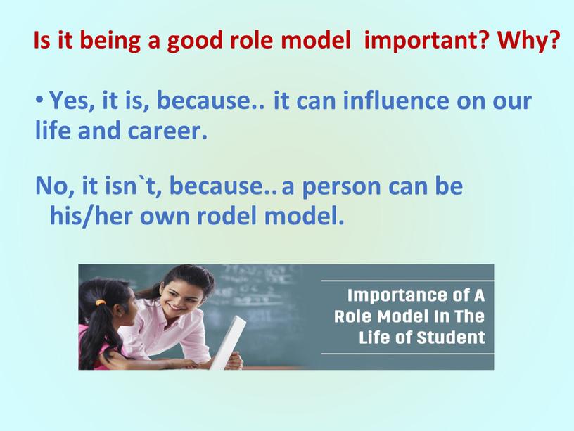 Is it being a good role model important?