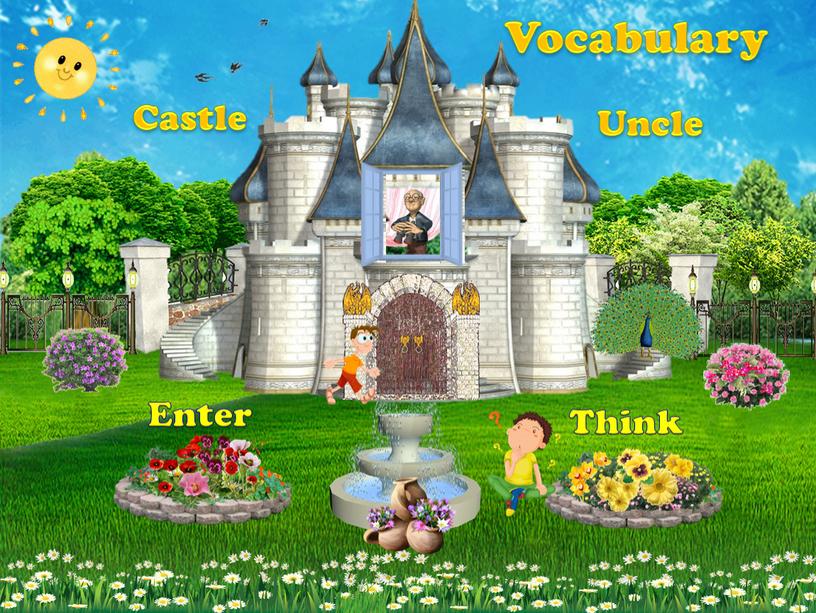 Vocabulary Uncle Think Enter Castle