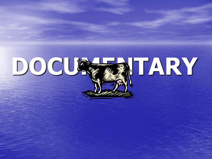 DOCUMENTARY