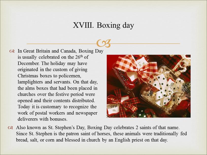 XVIII. Boxing day In Great Britain and