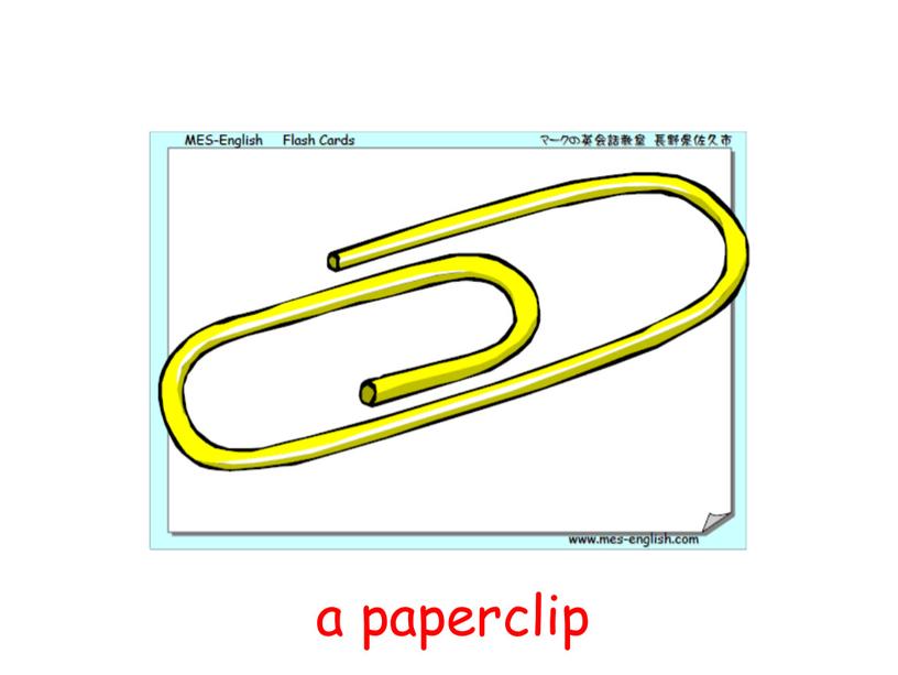 a paperclip