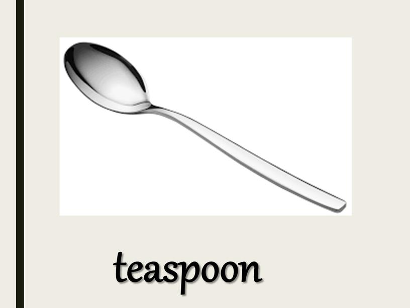 teaspoon