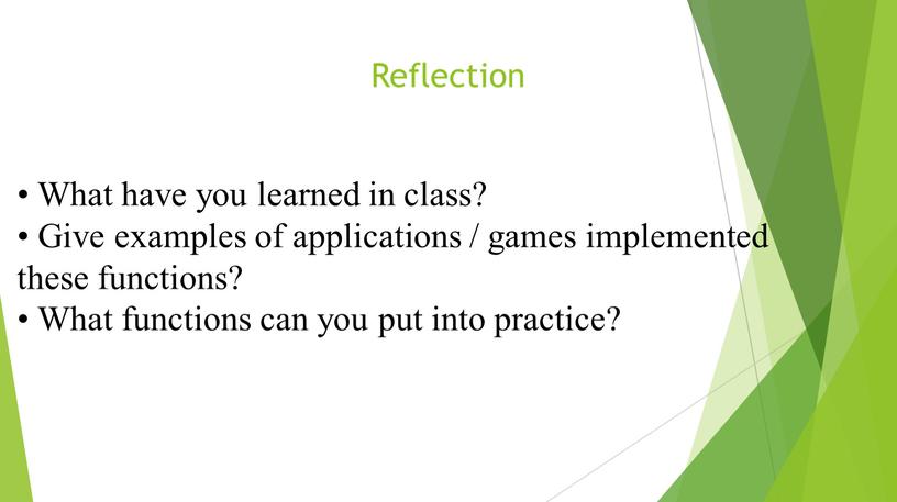 Reflection What have you learned in class?