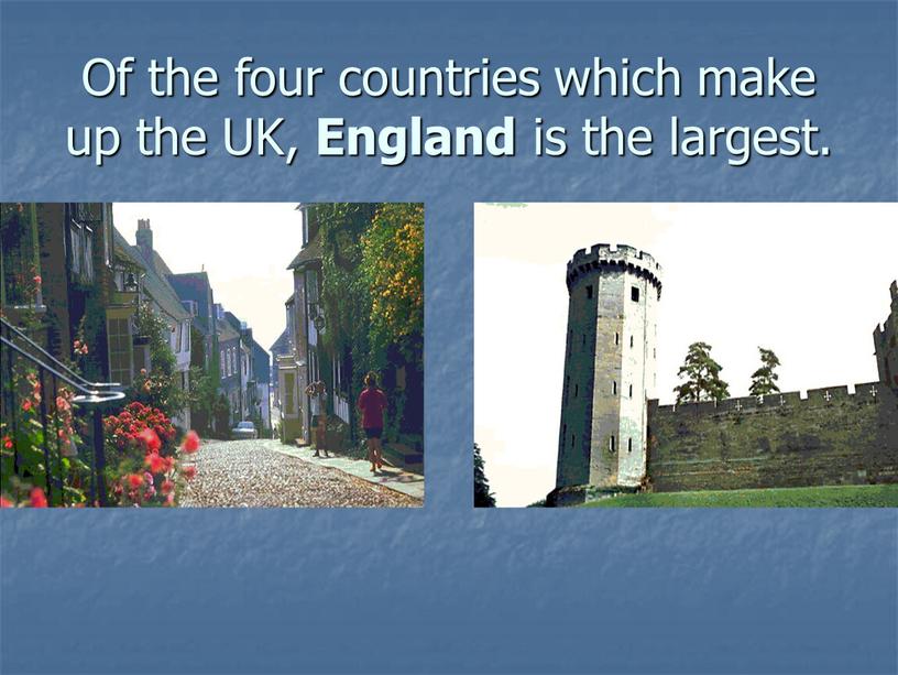 Of the four countries which make up the