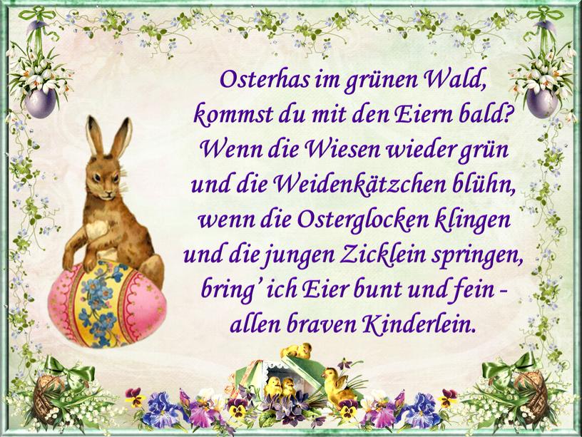 Osterhas im grünen Wald, kommst du mit den